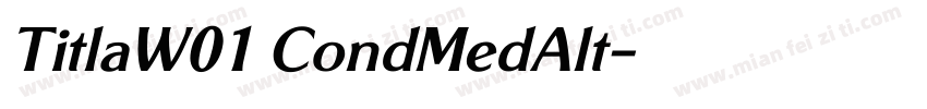TitlaW01 CondMedAlt字体转换